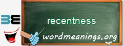 WordMeaning blackboard for recentness